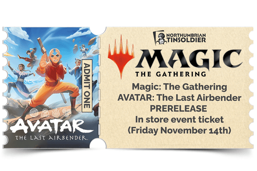 Northumbrian Tin Soldier Magic: The Gathering - Universes Beyond: Avatar: The Last Airbender Prerelease: In store event ticket (Friday 14th November) Ticket available at Northumbrian Tin Soldier