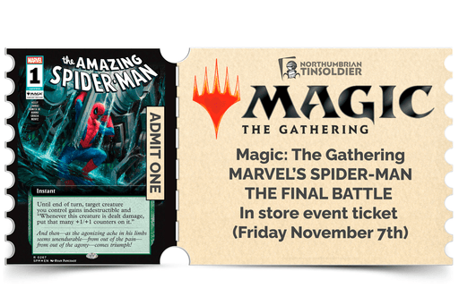 Northumbrian Tin Soldier Magic: The Gathering - Universes Beyond: Marvel's Spider-Man: The Final Battle Event (Friday 7th November) Ticket available at Northumbrian Tin Soldier