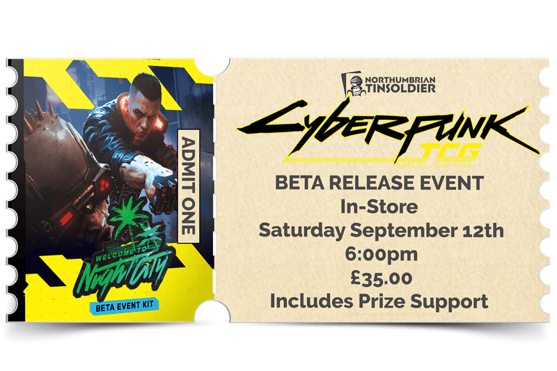 Northumbrian Tin Soldier Cyberpunk TCG - Beta Event - In store event ticket (Saturday 12th September) Ticket available at Northumbrian Tin Soldier