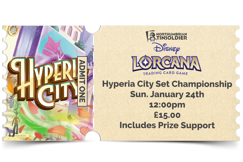 Northumbrian Tin Soldier Disney Lorcana - Hyperia City Store Championship - In store event ticket (Sunday 24th January) Ticket available at Northumbrian Tin Soldier
