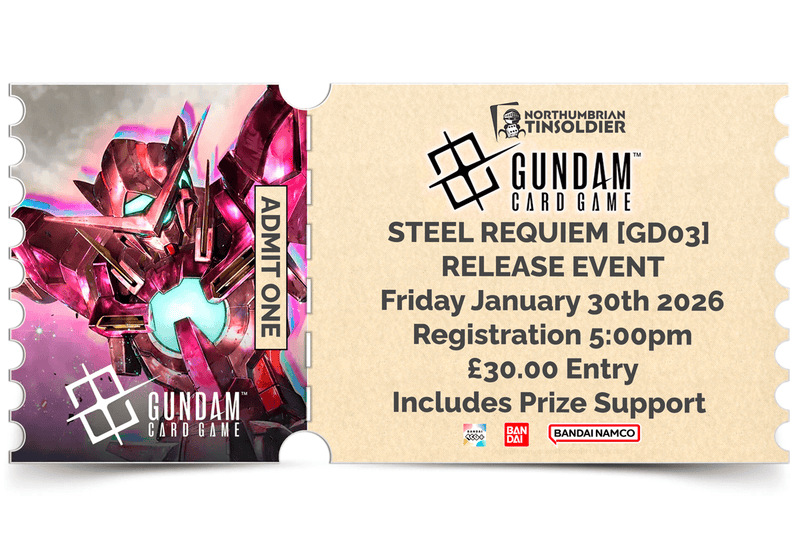 Northumbrian Tin Soldier Gundam Card Game: Steel Requiem [GD03] Release Event Ticket available at Northumbrian Tin Soldier