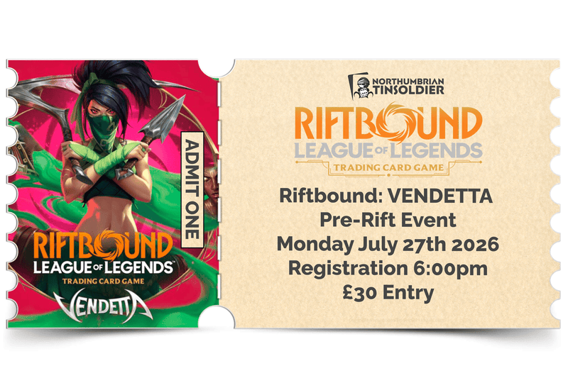 Northumbrian Tin Soldier League of Legends: Riftbound - Vendetta Pre Rift ticket (Monday 27th July) Ticket available at Northumbrian Tin Soldier