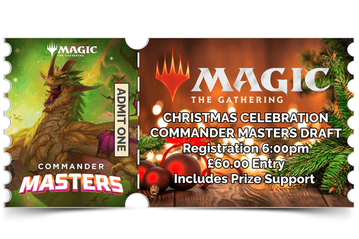 Northumbrian Tin Soldier Magic: The Gathering - Commander Masters Christmas Draft - Tuesday 16th December Ticket available at Northumbrian Tin Soldier