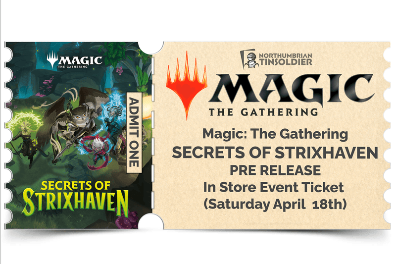 Northumbrian Tin Soldier Magic: The Gathering - Secrets of Strixhaven Prerelease: In store event ticket (Saturday 18th April) Ticket available at Northumbrian Tin Soldier