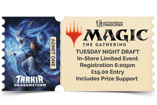 Northumbrian Tin Soldier Magic: The Gathering - Tuesday Night Draft Ticket available at Northumbrian Tin Soldier