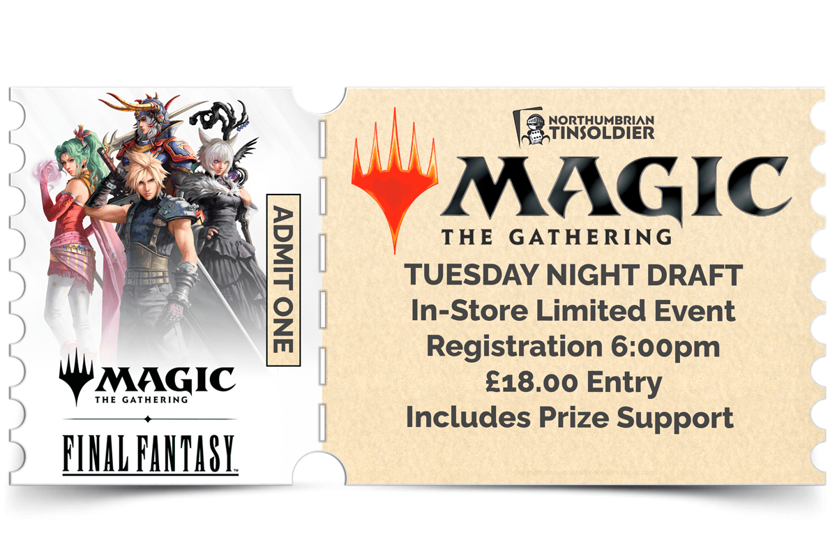 Northumbrian Tin Soldier Magic: The Gathering - Tuesday Night Draft Ticket available at Northumbrian Tin Soldier