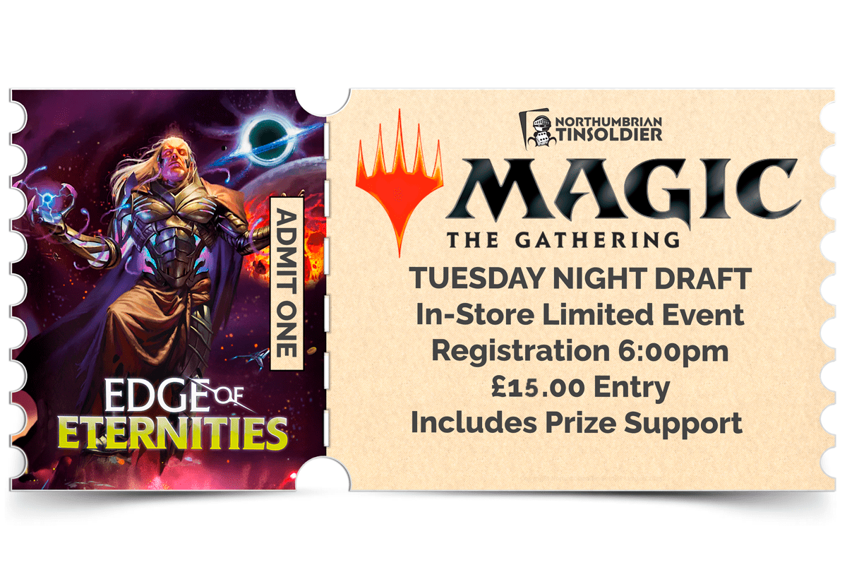 Northumbrian Tin Soldier Magic: The Gathering - Tuesday Night Draft Ticket available at Northumbrian Tin Soldier