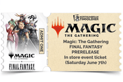 Northumbrian Tin Soldier Magic: The Gathering - Universes Beyond: Final Fantasy  Prerelease: In store event ticket (Saturday 7th June) Ticket available at Northumbrian Tin Soldier