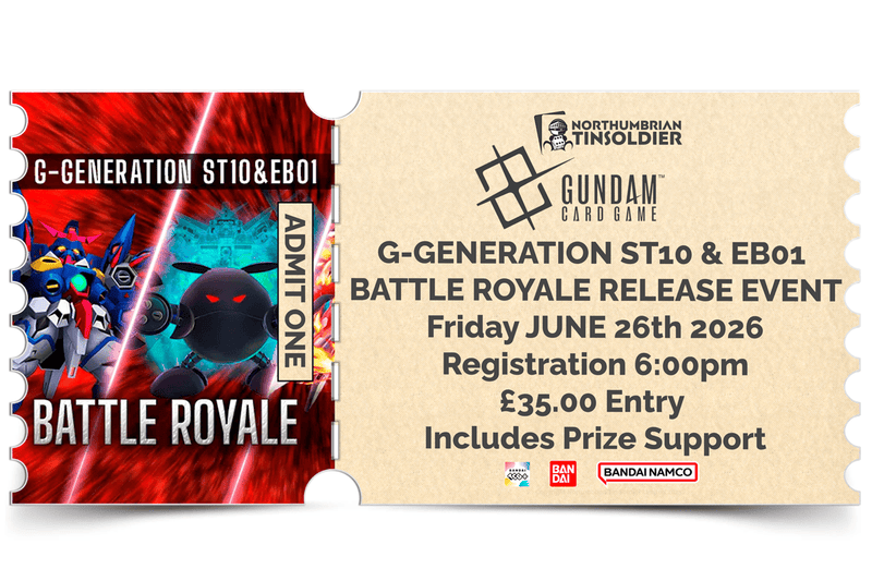 Northumbrian Tin Soldier Northumbrian Tin Soldier Gundam Card Game: G-GENERATION ST10&EB01 Battle Royale Ticket available at Northumbrian Tin Soldier