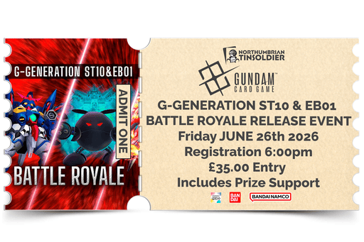 Northumbrian Tin Soldier Northumbrian Tin Soldier Gundam Card Game: G-GENERATION ST10&EB01 Battle Royale Ticket available at Northumbrian Tin Soldier