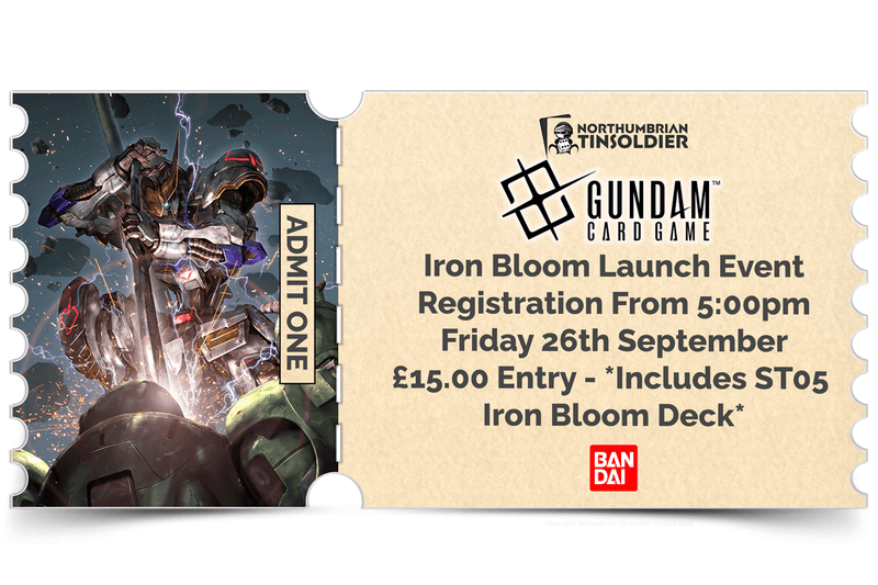 Northumbrian Tin Soldier Northumbrian Tin Soldier Gundam Card Game: Iron Bloom Launch Event Ticket available at Northumbrian Tin Soldier
