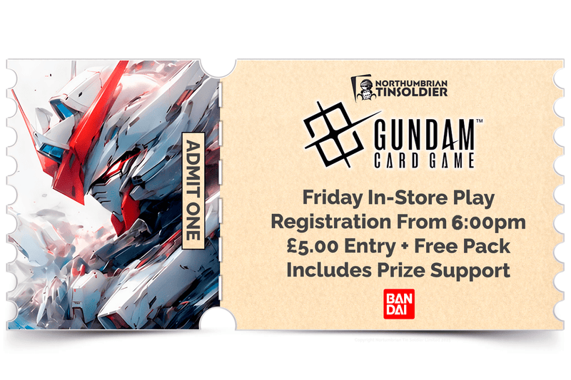 Northumbrian Tin Soldier Northumbrian Tin Soldier Gundam Card Game League: In store event ticket Ticket available at Northumbrian Tin Soldier
