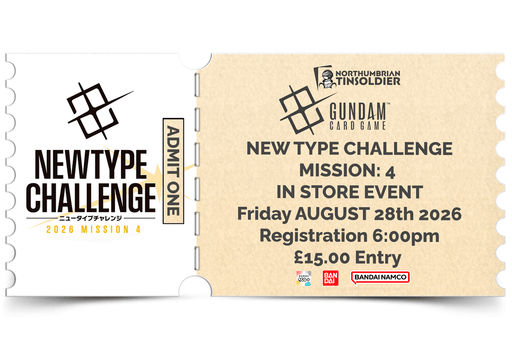Northumbrian Tin Soldier Northumbrian Tin Soldier Gundam Card Game: NEWTYPE CHALLENGE 2026: Mission 4 Ticket available at Northumbrian Tin Soldier