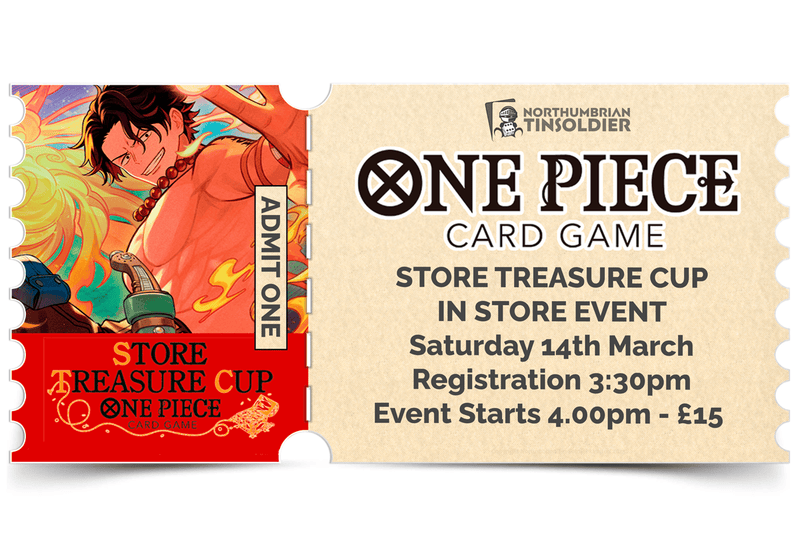 Northumbrian Tin Soldier Northumbrian Tin Soldier - One Piece: Store Treasure Cup Ticket available at Northumbrian Tin Soldier