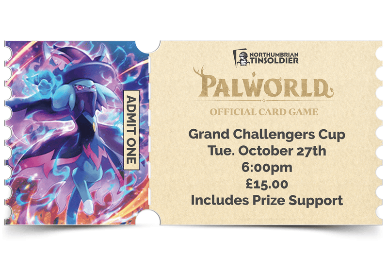 Northumbrian Tin Soldier Northumbrian Tin Soldier Palworld Grand Challengers Cup : In store event ticket Ticket available at Northumbrian Tin Soldier