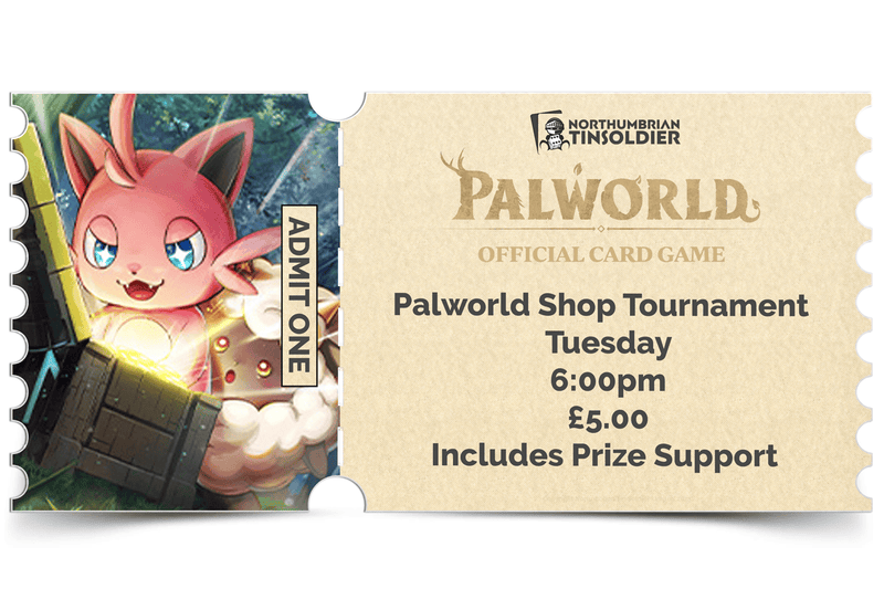 Northumbrian Tin Soldier Northumbrian Tin Soldier Palworld Shop Tournament : In store event ticket Ticket available at Northumbrian Tin Soldier