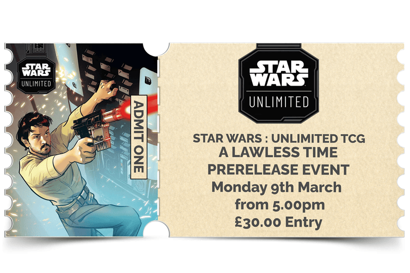 Northumbrian Tin Soldier Northumbrian Tin Soldier - Star Wars Unlimited: A Lawless Time - Prerelease Event (9th March) Ticket available at Northumbrian Tin Soldier