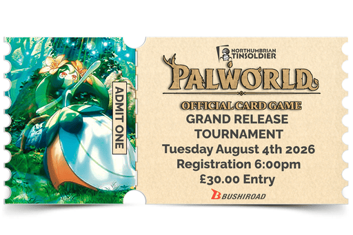 Northumbrian Tin Soldier Palworld Official Card Game: Grand Release Tournament Tuesday 4th August Ticket available at Northumbrian Tin Soldier