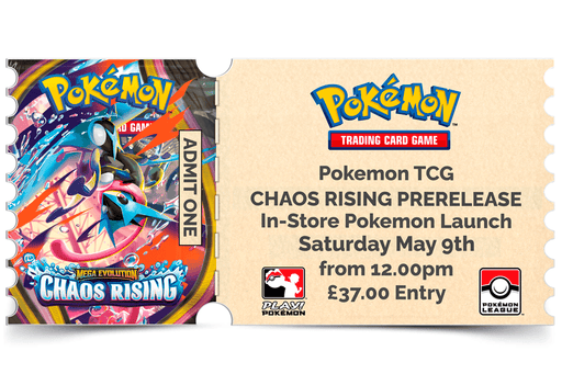 Northumbrian Tin Soldier Pokémon - Mega Evolution : Chaos Rising - Prerelease: In store event ticket (Saturday 9th May) Ticket available at Northumbrian Tin Soldier