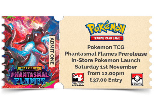Northumbrian Tin Soldier Pokémon - Mega Evolution : Phantasmal Flames - Prerelease: In store event ticket (Saturday 1st November) Ticket available at Northumbrian Tin Soldier