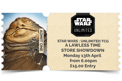 Northumbrian Tin Soldier Star Wars: Unlimited - A Lawless Time Store Showdown (Monday 13th April) Ticket available at Northumbrian Tin Soldier